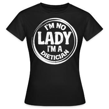 Je ne suis pas une dame Je suis diététicienne - T-shirt Femme - noir - Devant - AI Model Female 172 dark (172cm)