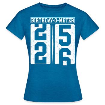 Birthday-O-Meter 26 Joyeux 26ème anniversaire Célébrant - T-shirt Femme - bleu saphir antique chiné - Devant - AI Model Female 172 dark (172cm)