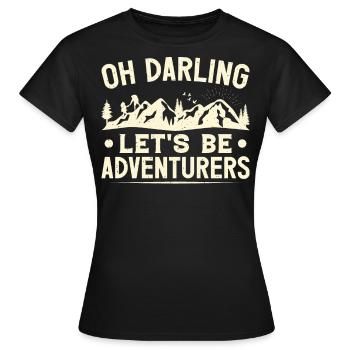 Oh Darling Let’s Be Adventurers Hiking Lover Randonneur - T-shirt Femme - noir - Devant - AI Model Female 172 dark (172cm)