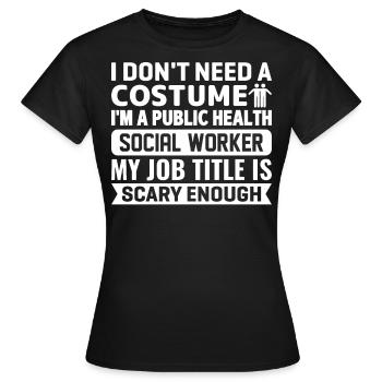 Je suis un travailleur social en santé publique - T-shirt Femme - noir - Devant - AI Model Female 172 dark (172cm)