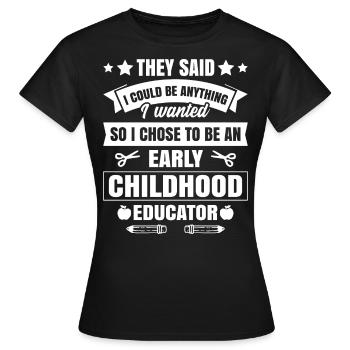 J’ai choisi d’être un enseignant éducateur précoce Chilldhood - T-shirt Femme - noir - Devant - AI Model Female 172 dark (172cm)
