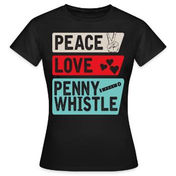 Peace Love Penny Whistle Musique irlandaise - T-shirt Femme - noir - Devant - AI Model Female 172 dark (172cm)