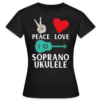 Peace Love Soprano Ukulele Instrument - Frauen T-Shirt - Schwarz - Vorne - AI Model Female 172 dark (172cm)