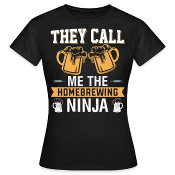 They Call Me The Homebrewing Ninja Craft Beer - Women's T-Shirt - black - Front - AI Model Female 172 dark (172cm)