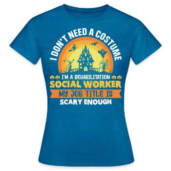 Réadaptation Travailleur social Profession Emploi Réadaptation - T-shirt Femme - bleu saphir antique chiné - Devant - AI Model Female 172 dark (172cm)
