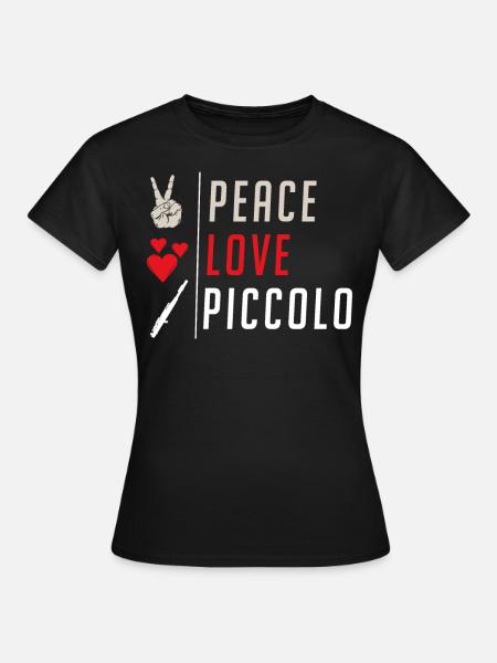 Peace Love Piccolo Instrument de musique - T-shirt Femme - noir