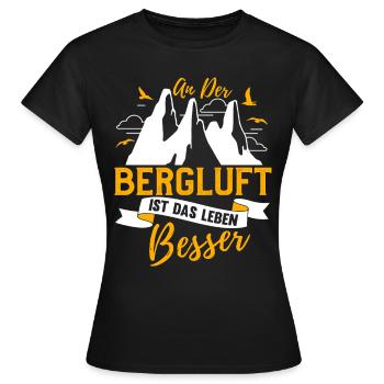 Berg Bergluft Lustig Spruch Geschenk Wandern Geek - Frauen T-Shirt - Schwarz - Vorne - AI Model Female 172 dark (172cm)