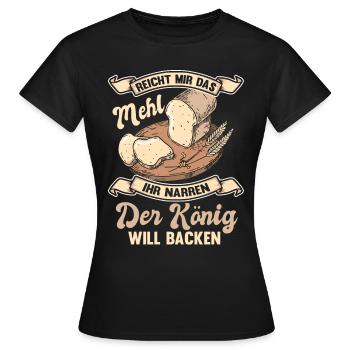 Bäcker Bäckerei Lustiger Spruch Brot Geschenk - Frauen T-Shirt - Schwarz - Vorne - AI Model Female 172 dark (172cm)