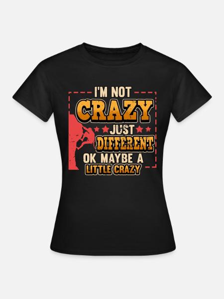 Lustig Klettern Berg Sport Spruch Geek Geschenk - Frauen T-Shirt - Schwarz
