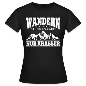 Wandern ist wie spazieren Wanderer Wander - Frauen T-Shirt - Schwarz - Vorne - AI Model Female 172 dark (172cm)