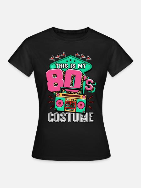 80er Jahre Das Ist Mein 80er Kostüm - Dame-T-shirt - sort