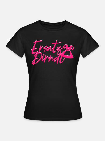 Ersatz Dirndl - Frauen T-Shirt - Schwarz