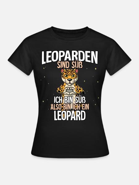 Leoparden Sind Süß Leopard - Frauen T-Shirt - Schwarz
