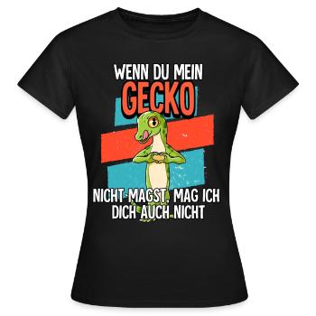 Wenn Du Mein Gecko - Frauen T-Shirt - Schwarz - Vorne - AI Model Female 172 dark (172cm)