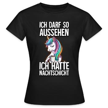 Ich Hatte Nachtschicht Kaffee Einhorn - Frauen T-Shirt - Schwarz - Vorne - AI Model Female 172 dark (172cm)
