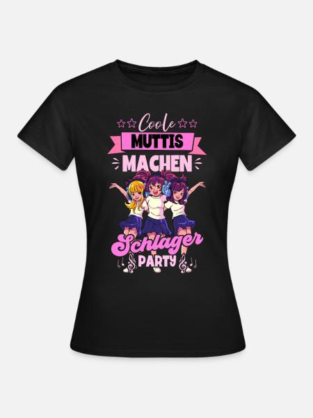 Coole Muttis Machen Schlagerparty - Frauen T-Shirt - Schwarz