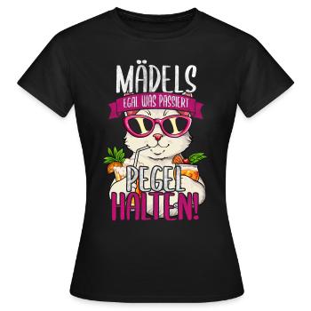 Mädels Egal Was Passiert Pegel Halten - Frauen T-Shirt - Schwarz - Vorne - AI Model Female 172 dark (172cm)