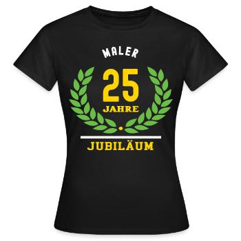 Maler Jubiläum 25 Jahre 25 jähriges Jubilaeum - Frauen T-Shirt - Schwarz - Vorne - AI Model Female 172 dark (172cm)