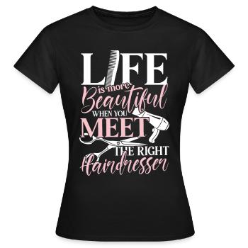 Der richtige Friseur - Friseurin Spruch Salon - Frauen T-Shirt - Schwarz - Vorne - AI Model Female 172 dark (172cm)