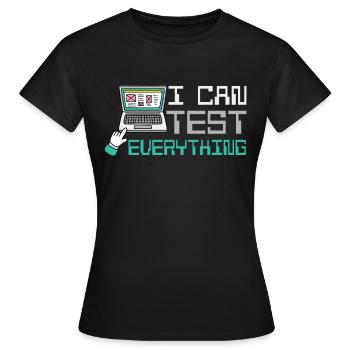 Je peux tout tester - T-shirt Femme - noir - Devant - AI Model Female 172 dark (172cm)