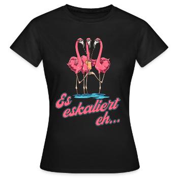 Es eskaliert eh… - Frauen T-Shirt - Schwarz - Vorne - AI Model Female 172 dark (172cm)
