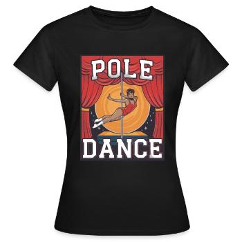 Pole Dance Pole Dancer Pole Dance - T-shirt Femme - noir - Devant - AI Model Female 172 dark (172cm)