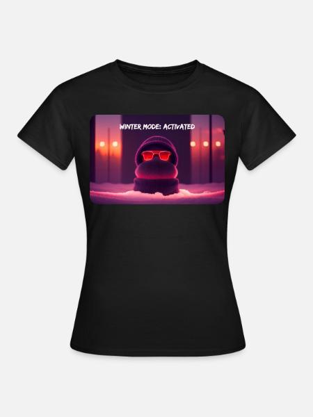 Wintermodus: Aktiviert - Frauen T-Shirt - Schwarz