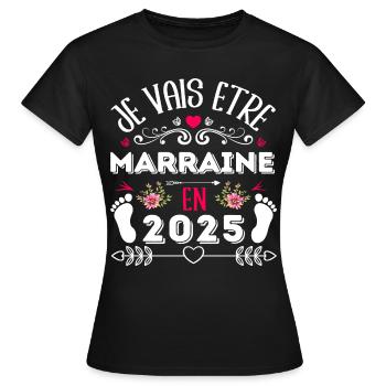 Je vais être marraine en 2025 cadeau marraine 2025 - T-shirt Femme - noir - Devant - AI Model Female 172 dark (172cm)