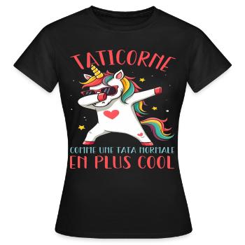 Taticorne Humour Tata Tante Licorne Dab Cadeau - T-shirt Femme - noir - Devant - AI Model Female 172 dark (172cm)