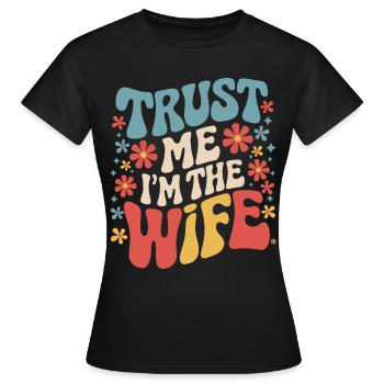 Frau Ehefrau Partnerin Familie Verheiratet - Frauen T-Shirt - Schwarz - Vorne - AI Model Female 172 dark (172cm)