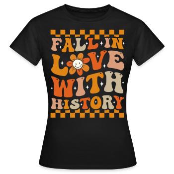 Fall In Love With History Groovy Autumn - Women's T-Shirt - black - Front - AI Model Female 172 dark (172cm)