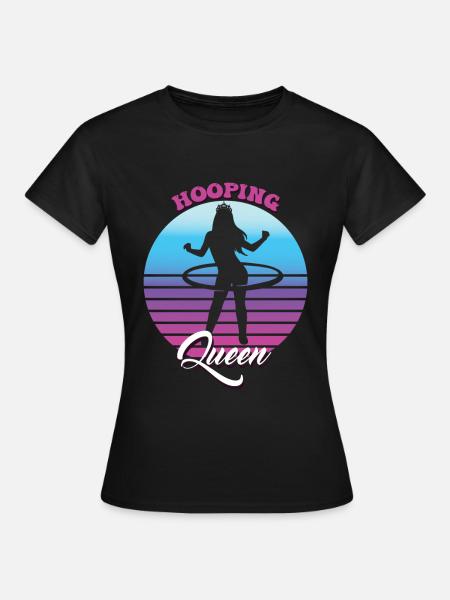 Hooping Queen Hullern Hulahoop - Frauen T-Shirt - Schwarz