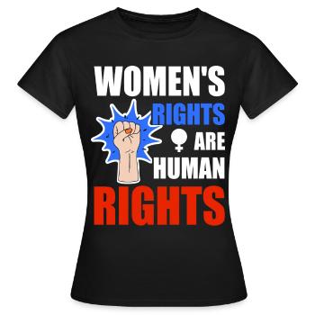 Women's rights are human rights - Women's T-Shirt - black - Front - AI Model Female 172 dark (172cm)