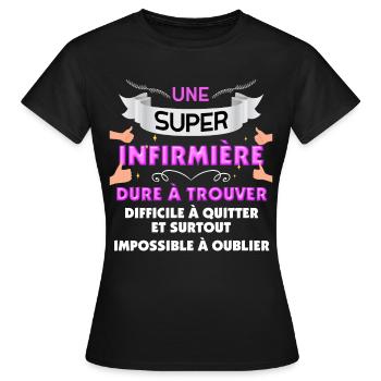 Femme Super infirmière Dure A Trouver - T-shirt Femme - noir - Devant - AI Model Female 172 dark (172cm)