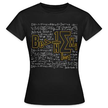 Mathe-Wortspiel – Sei größer als der Durchschnitt - Frauen T-Shirt - Schwarz - Vorne - AI Model Female 172 dark (172cm)