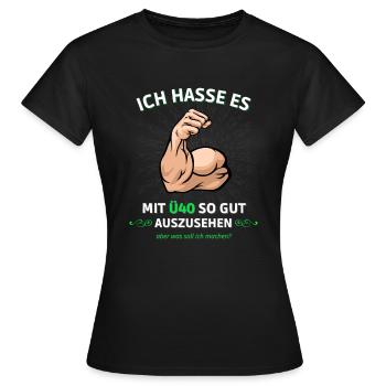 Ich hasse es mit Ü40 so gut auszusehen - 1 - Frauen T-Shirt - Schwarz - Vorne - AI Model Female 172 dark (172cm)