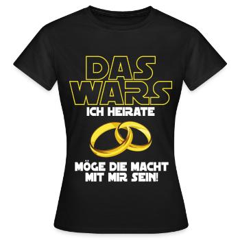 Das Wars Ich Heirate JGA Ehe - Frauen T-Shirt - Schwarz - Vorne - AI Model Female 172 dark (172cm)