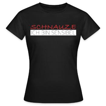 Schnauze ich bin sensibel | lustige Sprüche - Frauen T-Shirt - Schwarz - Vorne - AI Model Female 172 dark (172cm)