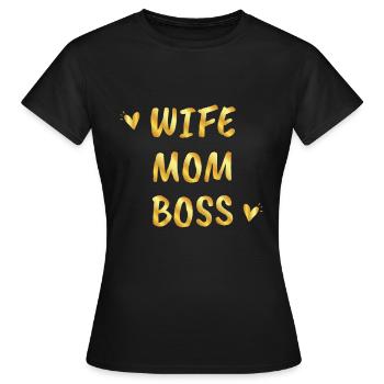 Wife Mom Boss - Funny mom birthday gift - Women's T-Shirt - black - Front - AI Model Female 172 dark (172cm)