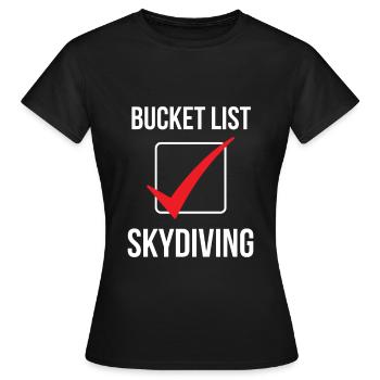 Skydiving Bucket List Adrenalinjunkie Geschenk - Frauen T-Shirt - Schwarz - Vorne - AI Model Female 172 dark (172cm)