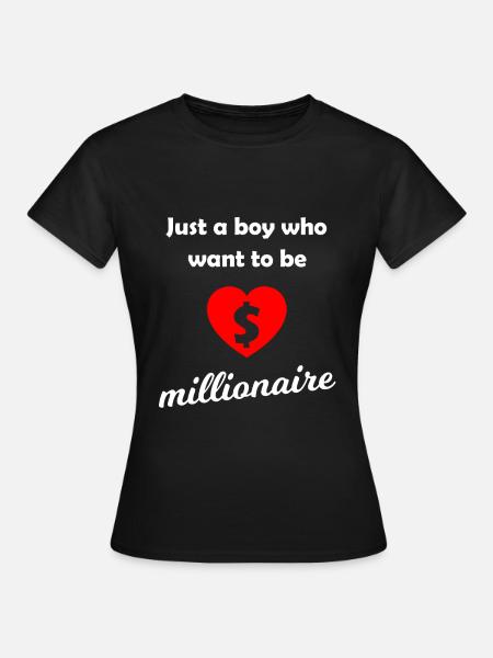 Der Millionär - Frauen T-Shirt - Schwarz