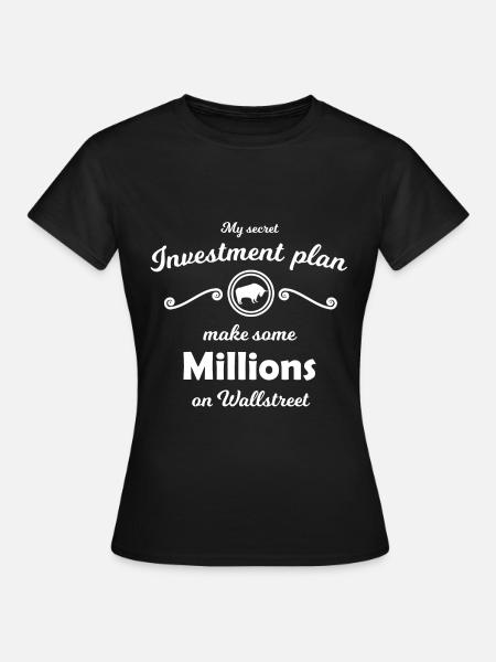 Der Wall Street Anleger - Frauen T-Shirt - Schwarz
