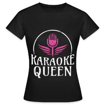 Karaoke Queen Karaoke bar karaoke party - Frauen T-Shirt - Schwarz - Vorne - AI Model Female 172 dark (172cm)