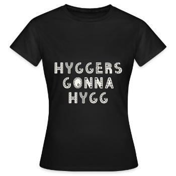 Hygge Hyggelig Scandinavia Hyggers Gonna Hygg - Dame-T-shirt - sort - Foran - AI Model Female 172 dark (172cm)