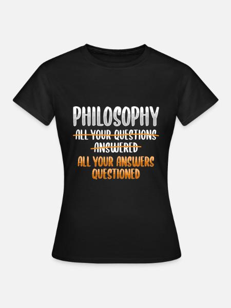 Chemise de philosophie pour étudiant en philosophie - T-shirt Femme - noir