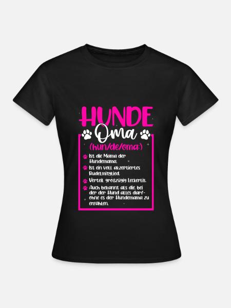 Hundeoma Definition Hundehalter Oma - Frauen T-Shirt - Schwarz