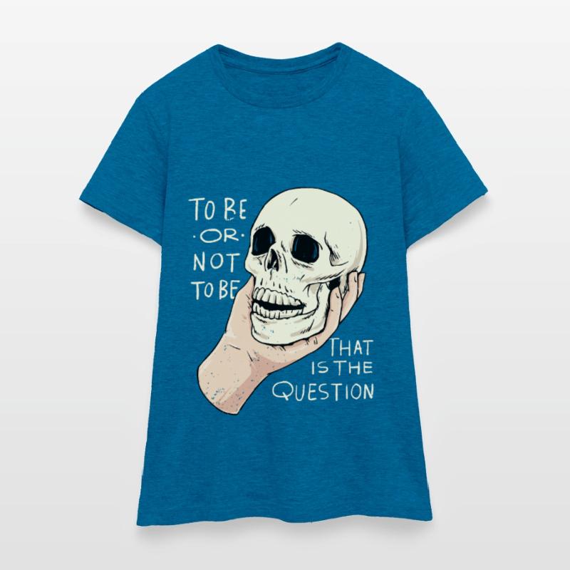 Hamlet Zitat "Sein oder Nichtsein" Design Frauen T-Shirt
