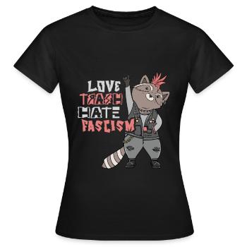 Love Trash Hate Facism Militants antifascistes - T-shirt Femme - noir - Devant - AI Model Female 172 dark (172cm)