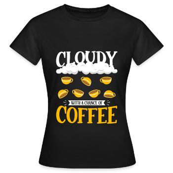 Cloudy with a chance for coffee design - Women's T-Shirt - black - Front - AI Model Female 172 dark (172cm)
