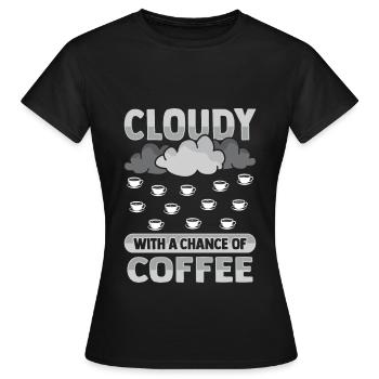 Cloudy with a chance for coffee design - Women's T-Shirt - black - Front - AI Model Female 172 dark (172cm)